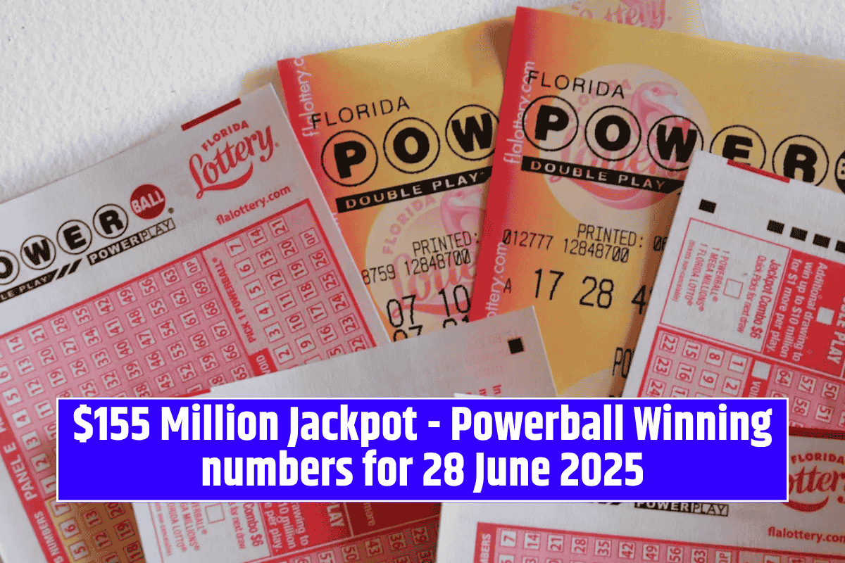$155 Million Jackpot - Powerball Winning numbers for 28 June 2025